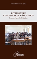Littérature et sciences de l'éducation: Lectures interdisciplinaires (Harmattan Burkina Faso) (French Edition) 2343098263 Book Cover