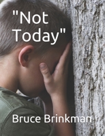 "Not Today" B086PLNPR6 Book Cover