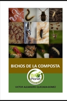 Bichos de la Composta B08FP5V3B9 Book Cover