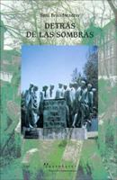 Detras de Las Sombras (Coleccion Escritura de Hoy) (Spanish Edition) 9506947317 Book Cover