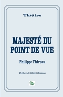 Majesté du point de vue (French Edition) 2384065270 Book Cover
