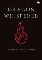 Dragon Whisperer 1927403650 Book Cover