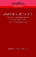 Matter and Spirit 1596054980 Book Cover