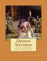 Quintus Servinton: A Tale founded upon Incidents of Real Occurence 1539776816 Book Cover