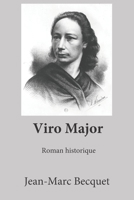 Viro Major: Plus grande que l'homme B07RG2X8CK Book Cover