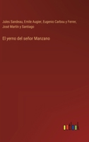 El yerno del señor Manzano 3368050907 Book Cover