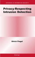Privacy-Respecting Intrusion Detection 0387343466 Book Cover