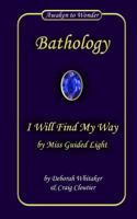 I Will Find My Way: by Miss Guided Light 1492229229 Book Cover
