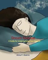 Dream Manual: A Guide to Understanding Your Dreams 1729246109 Book Cover