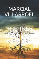 The Tree That Lost Memory B0892DHMFG Book Cover