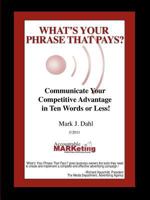 What's Your Phrase That Pays? 1936688107 Book Cover