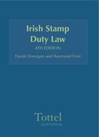 Irish Stamp Duty Law: Sixth Edition 1845920694 Book Cover