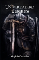 Un verdadero caballero (Spanish Edition) B08CWD678Q Book Cover