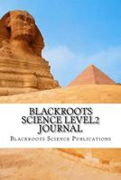 Blackroots Science Level 2 Journal 1719405743 Book Cover