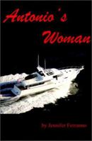 Antonio's Woman 0595207073 Book Cover