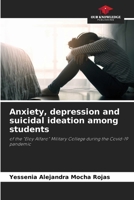 Anxiety, depression and suicidal ideation among students 6207165942 Book Cover