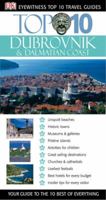 Top 10 Dubrovnik and the Dalmatian Coast (EYEWITNESS TOP 10 TRAVEL GUIDE) 1465457437 Book Cover