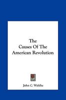 The Causes of the American Revolution (College) 116381587X Book Cover