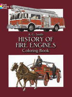 History of Fire Engines Coloring Book 0486283690 Book Cover