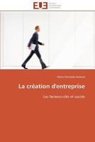 La CRA(C)Ation D'Entreprise 3841786790 Book Cover