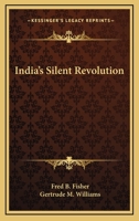 India's Silent Revolution 1018907661 Book Cover
