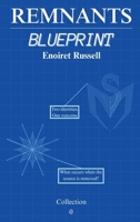 Remnants: Blueprint B0GVPVX9HS Book Cover