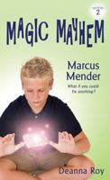 Marcus Mender (Magic Mayhem, #2) 1945017139 Book Cover