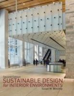 Sustainable Design for Interior Environments 1563674602 Book Cover