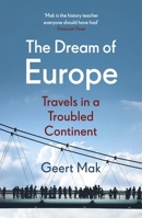 The Dream of Europe 1529113040 Book Cover