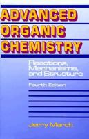 Advanced Organic Chemistry: Reactions, Mechanisms, and Structure 0471601802 Book Cover