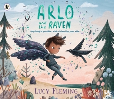 Arlo and the raven 152951911X Book Cover