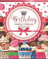 Birthday Weekly Calendar Organizer: Cute Cupcake Birthday Date Book Reminder Special Event Calendar Book Never Forget a Special Day Again 7.5 x 9.25 Inch Notebook 1692756818 Book Cover