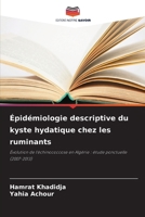 Épidémiologie descriptive du kyste hydatique chez les ruminants (French Edition) 6209566227 Book Cover
