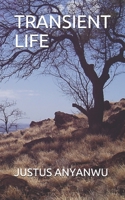 TRANSIENT LIFE B088YCWT63 Book Cover