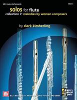 Solos for Flute, Collection 7: Melodies by Women Composers 0786681098 Book Cover