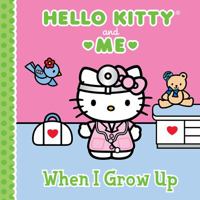 When I Grow Up 1402296355 Book Cover
