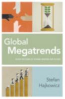 Global Megatrends: Seven Patterns of Change Shaping Our Future 1486301401 Book Cover