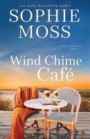 Wind Chime Café 0615949258 Book Cover