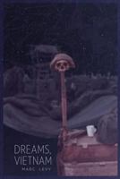 Dreams, Vietnam 0692776370 Book Cover