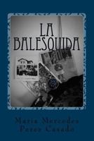 La Balesquida 1548253677 Book Cover