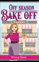 Off-Season Bake-Off B09LWHDRBB Book Cover
