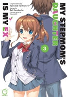 My Stepmom's Daughter is my Ex Volume 3 1772943177 Book Cover