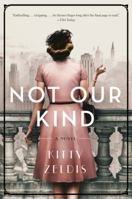 Not Our Kind 0062844245 Book Cover