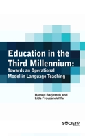 Education in the Third Millennium: Towards an Operational Model in Language Teaching 1774691574 Book Cover