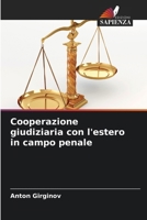 Cooperazione giudiziaria con l'estero in campo penale (Italian Edition) 6207991990 Book Cover