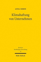 Klimahaftung Von Unternehmen: Carbon Majors Im Fokus Des Deutschen Haftungsrechts 3161640500 Book Cover