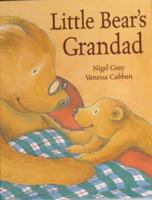 Little Bear's Grandad 1589250087 Book Cover