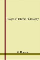 Essays on Islamic Philosophy and Science (Studies in Islamic Philosophy and Science) 0873952243 Book Cover