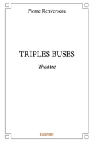 Triples Buses (French Edition) 2414027320 Book Cover