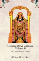 Govinda Divya Charitam Volume II: The Divine Stories of Govinda B0FP2B7HR4 Book Cover